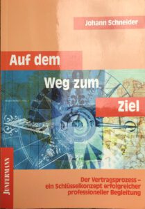 Auf dem Weg zum Ziel Buch