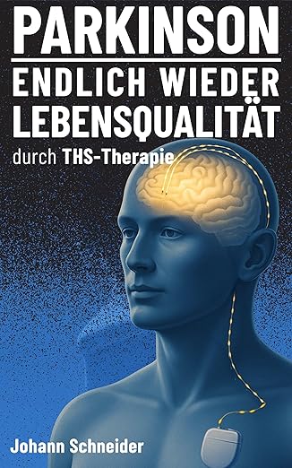 Parkinson - endlich wieder Lebensqualität durch THX-Therapie